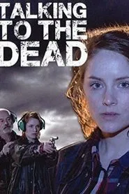 Talking to the Dead movie poster