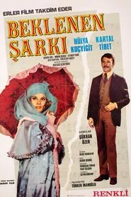 Beklenen Şarkı movie poster