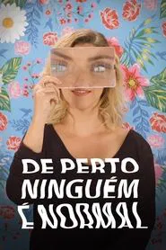 Poster da série De Perto Ninguém é Normal