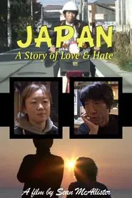 Japan: A Story of Love and Hate movie poster