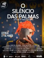 Poster do filme O Silêncio das Palmas