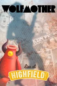 Wolfmother: Highfield Festival 2016 movie poster