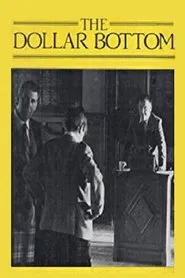 The Dollar Bottom movie poster