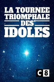 La tournée triomphale des idoles movie poster