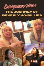 European Rice: The Journey of Beverly Ho-Billies movie poster