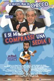 E se mi comprassi una sedia? movie poster