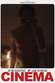 Je Ne Suis Pas Une Star De Cinéma movie poster