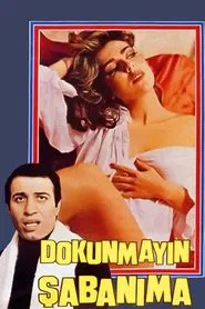 Poster do filme Dokunmayın Şabanıma