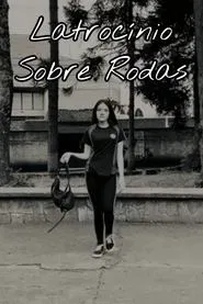 Poster do filme Latrocínio Sobre Rodas