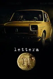 Lettera H movie poster