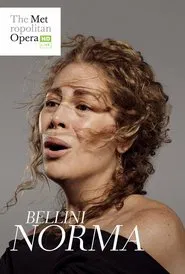 The Metropolitan Opera: Norma movie poster