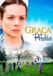 Poster do filme Graça e Perdão