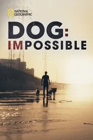 Dog: Impossible tv show poster