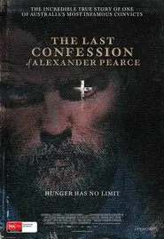 The Last Confession of Alexander Pearce movie poster