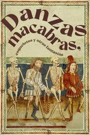 Danses Macabres, Skeletons, and Other Fantasies movie poster