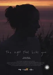 Poster do filme The Night That Holds You