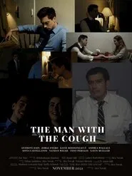 The Man With The Cough movie poster