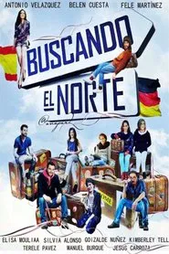 Poster da série Buscando el Norte