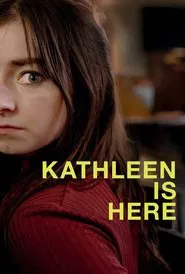 Poster do filme Kathleen is Here