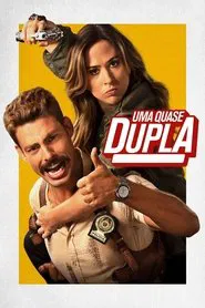 Uma Quase Dupla movie poster