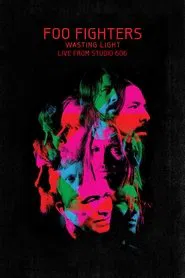 Poster do filme Foo Fighters - Wasting Light Live From 606