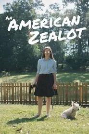 An American Zealot movie poster