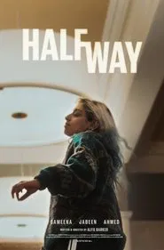 Half Way movie poster