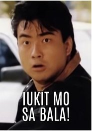 Iukit Mo sa Bala movie poster