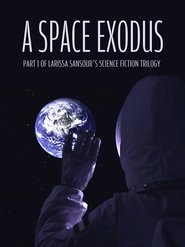 A Space Exodus movie poster