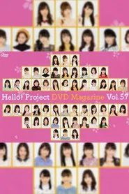 Hello! Project DVD Magazine Vol.57 movie poster