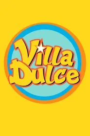 Villa Dulce tv show poster