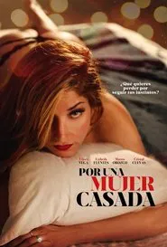 Por una mujer casada movie poster