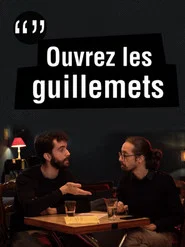 Ouvrez Les Guillemets tv show poster