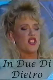 In Due Di Dietro movie poster