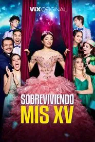 Sobreviviendo mis XV movie poster