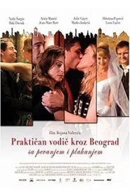Practical Guide to Belgrade with Singing and Crying movie poster