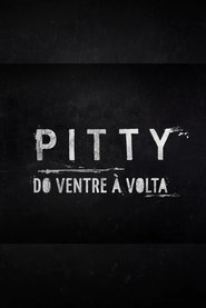 Pitty: Do Ventre à Volta movie poster