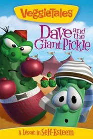 VeggieTales: Dave and the Giant Pickle movie poster