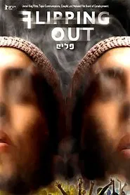 Poster do filme Flipping Out - Israel's Drug Generation