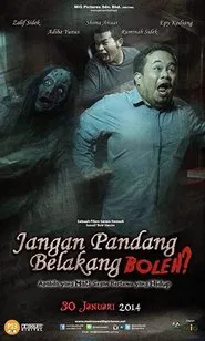 Poster do filme Jangan Pandang Belakang Boleh