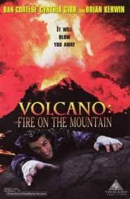 Poster do filme Volcano: Fire on the Mountain