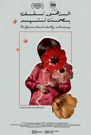 The Flowers Stand Silently, Witnessing movie poster