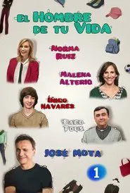 El hombre de tu vida tv show poster