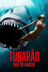 Poster do filme Tubarão: Mar de Sangue