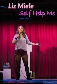 Liz Miele: Self Help Me movie poster