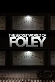 The Secret World of Foley movie poster