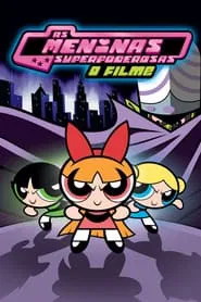 Poster do filme As Meninas Superpoderosas: O Filme
