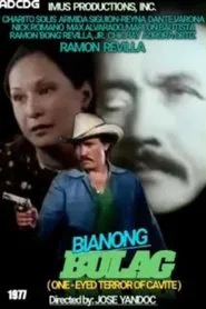 Bianong Bulag-The One Eyed Terror of Cavite movie poster