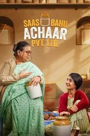 Saas Bahu Achaar Pvt. Ltd. tv show poster