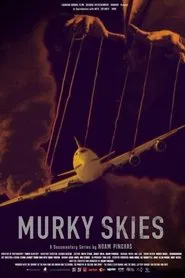 Murky Skies tv show poster